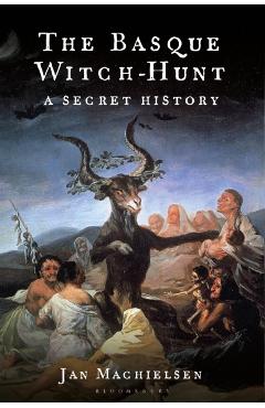 Coperta cărții 'Basque Witch-Hunt - Dr Jan (cardiff University Machielsen'