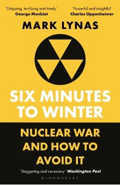 Coperta cărții 'Six Minutes to Winter - Mark Lynas'