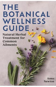 Botanical Wellness Guide - Anna Newton