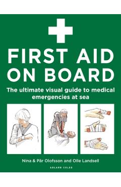 Coperta cărții 'First Aid On Board - Nina|olofsson Olofsson'