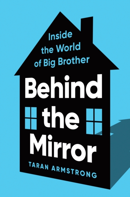 Coperta cărții 'Behind the Mirror - Taran Armstrong'