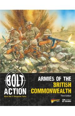 Coperta cărții 'Bolt Action: Armies of the British Commonwealth: Third Edition - Warlord Games'