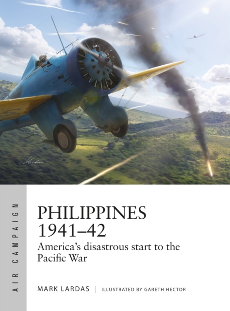 Coperta cărții 'Philippines 1941–42 - Mark Lardas'