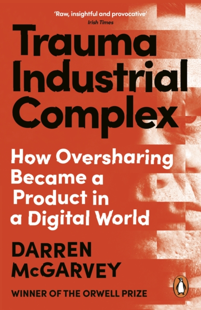 Coperta cărții 'Trauma Industrial Complex - Darren Mcgarvey'
