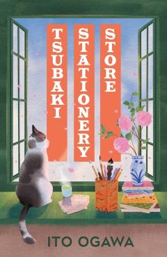 Tsubaki Stationery Store - Ito Ogawa