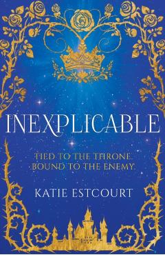 Coperta cărții 'Inexplicable - Katie Estcourt'