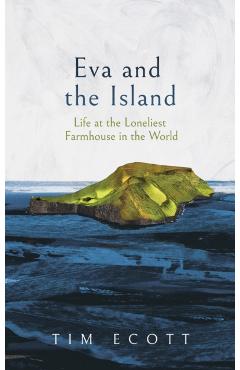 Coperta cărții 'Eva and the Island - Tim Ecott'