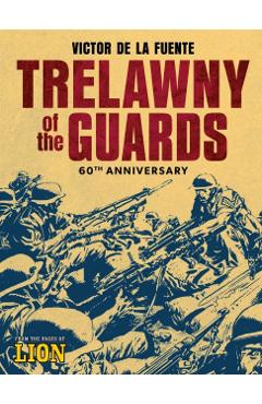 Trelawny of the Guards - 60th Anniversary -