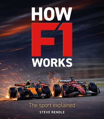 Coperta cărții 'How F1 Works - Steve Rendle'