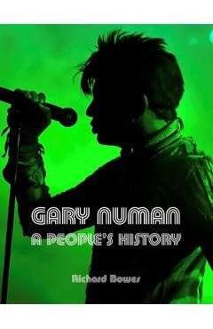 Coperta cărții 'Gary Numan - Richard Bowes'