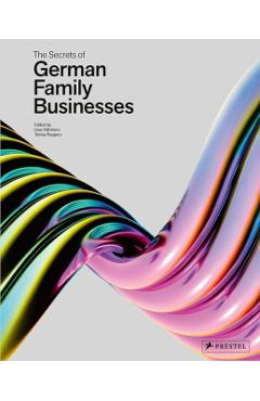 Secrets of German Family Businesses - Uwe Rittmann