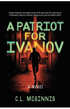 Coperta cărții 'Patriot for Ivanov - C.l. Mcginnis'