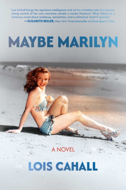 Coperta cărții 'Maybe Marilyn - Lois Cahall'