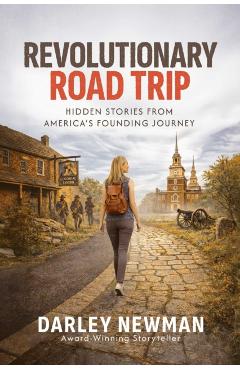 Coperta cărții 'Revolutionary Road Trip - Darley Newman'