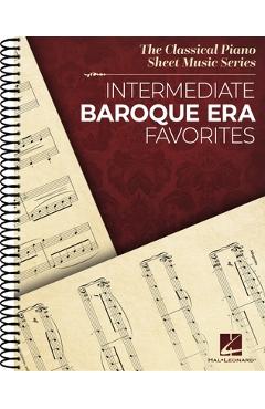 Coperta cărții 'Intermediate Baroque Era Favorites: The Classical Piano Sheet Music Series -'