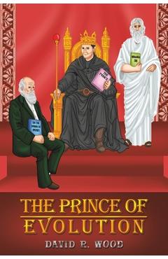 Coperta cărții 'The Prince of Evolution - David R. Wood'