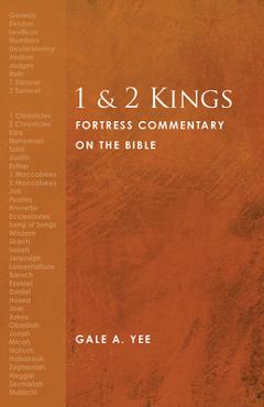 Coperta cărții '1 and 2 Kings: Fortress Commentary on the Bible - Gale A. Yee'