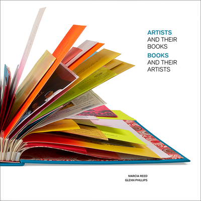 Coperta cărții 'Artists and Their Books / Books and Their Artists - Marcia Reed'