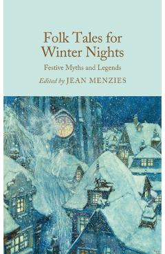 Coperta cărții 'Folk Tales for Winter Nights: Festive Myths and Legends - Jean Menzies'
