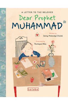 Coperta cărții 'Dear Prophet Muhammad: A Letter to the Beloved - Jenny Molendyk Divleli'