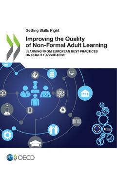 Coperta cărții 'Improving the Quality of Non-Formal Adult Learning -'