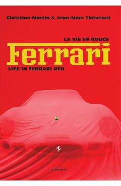 Coperta cărții 'Life in Ferrari Red - Christian Martin'