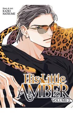 Coperta cărții 'His Little Amber Vol. 2 - Kazki Natsume'