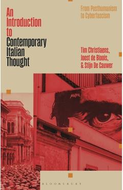 Coperta cărții 'An Introduction to Contemporary Italian Thought: From Posthumanism to Cyberfascism - Tim Christiaens'