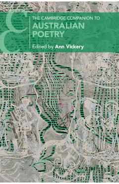 Coperta cărții 'The Cambridge Companion to Australian Poetry - Ann Vickery'