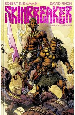 Skinbreaker Deluxe Edition - Robert Kirkman