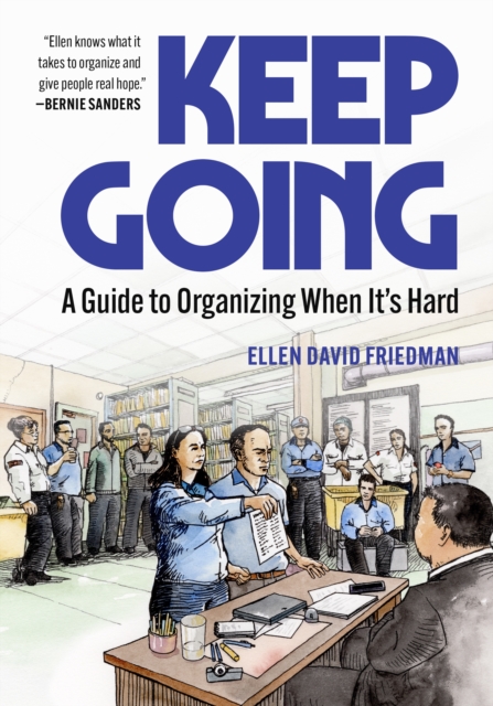 Coperta cărții 'Keep Going: A Guide to Organizing When It's Hard -'