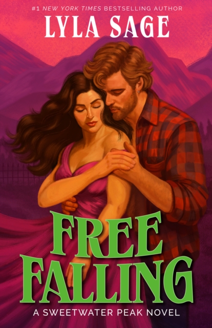 Coperta cărții 'Free Falling: A Sweetwater Peak Novel - Lyla Sage'