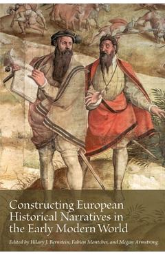 Coperta cărții 'Constructing European Historical Narratives in the Early Modern World: Volume 2 - Hilary J. Bernstein'