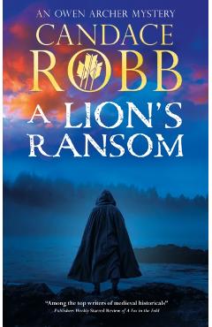 A Lion's Ransom - Candace Robb
