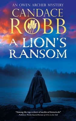 Coperta cărții 'A Lion's Ransom - Candace Robb'