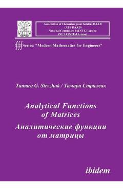 Coperta cărții 'Analytical Functions of Matrices. - Tamara G. Stryzhak'