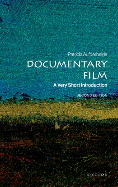 Coperta cărții 'Documentary Film: A Very Short Introduction - Patricia Aufderheide'