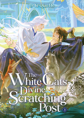 Coperta cărții 'The White Cat's Divine Scratching Post (Novel) Vol. 3 -'