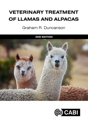 Coperta cărții 'Veterinary Treatment of Llamas and Alpacas - Graham R. Duncanson'