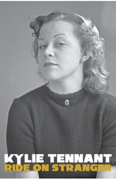 Coperta cărții 'Ride on Stranger - Kylie Tennant'