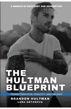 Coperta cărții 'The Hultman Blueprint - Brandon Hultman'