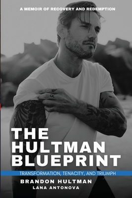 Coperta cărții 'The Hultman Blueprint - Brandon Hultman'