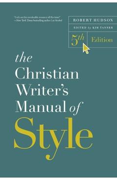 Coperta cărții 'The Christian Writer's Manual of Style, 5th Edition - Robert Hudson'