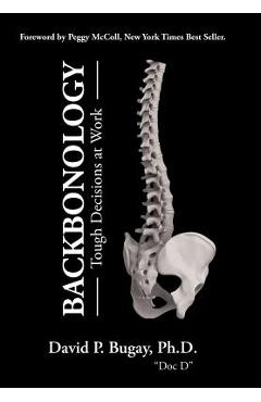 Coperta cărții 'Backbonology: Tough Decisions at Work - Peggy Mccoll'