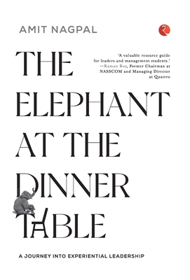 Coperta cărții 'The Elephant at the Dinner Table - Amit Nagpal'