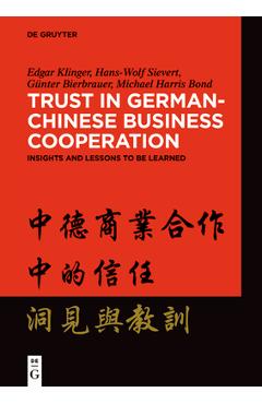 Coperta cărții 'Trust in German-Chinese Business Cooperation: Insights and Lessons to Be Learned - Edgar Klinger'