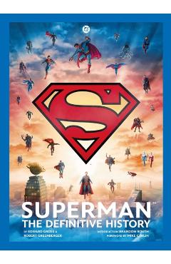 Coperta cărții 'Superman: The Definitive History: Revised Edition - Robert Greenberger'