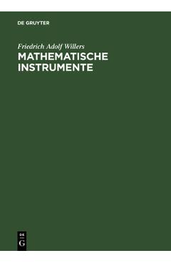 Coperta cărții 'Mathematische Instrumente - Friedrich Adolf Willers'