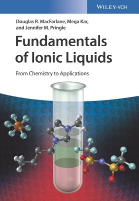 Coperta cărții 'Fundamentals of Ionic Liquids - Douglas R. Macfarlane'