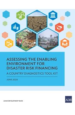Coperta cărții 'Assessing the Enabling Environment for Disaster Risk Financing: A Country Diagnostics Toolkit -'